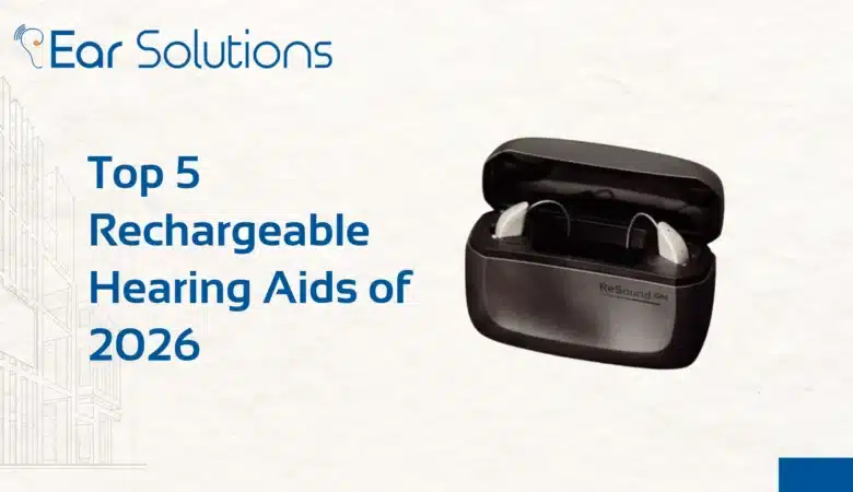 Top 5 Rechargeable Hearing Aids of 2026