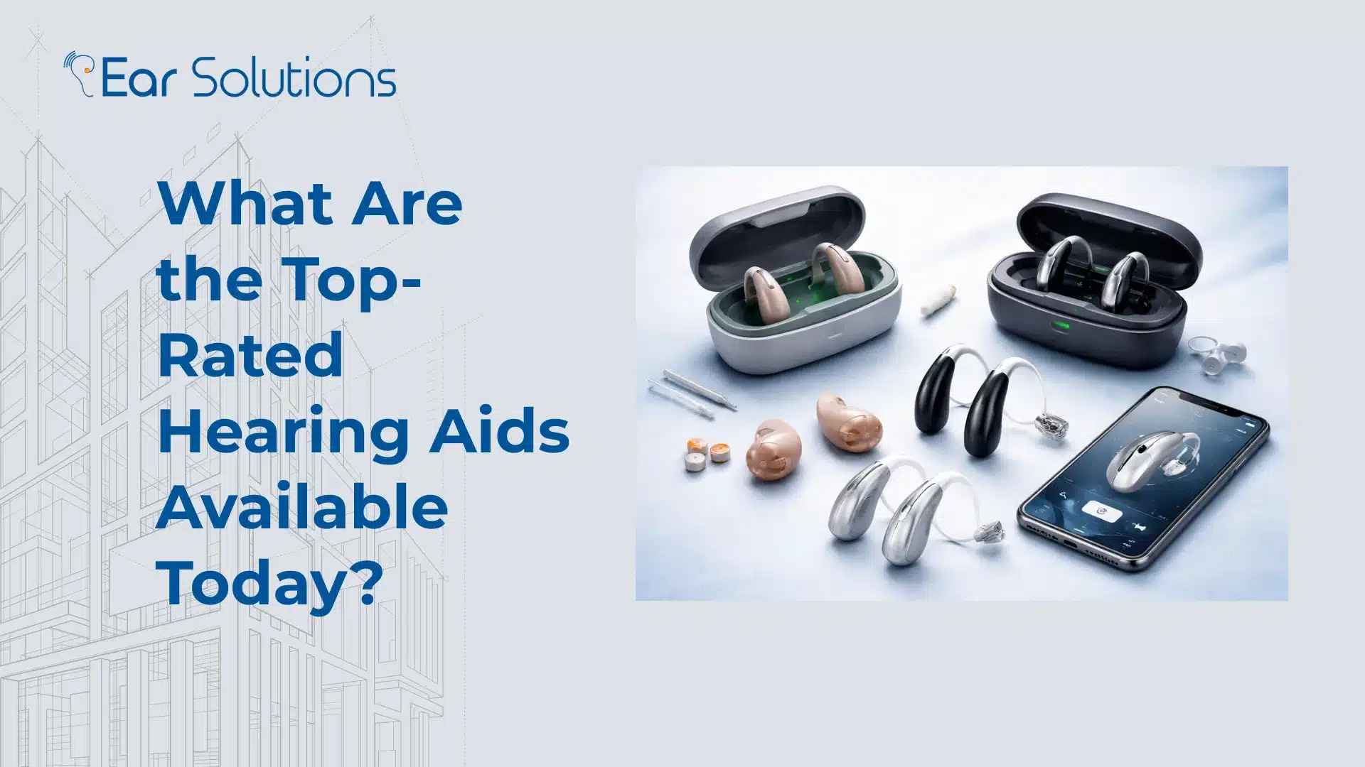 Top Rated Hearing Aids Available Today