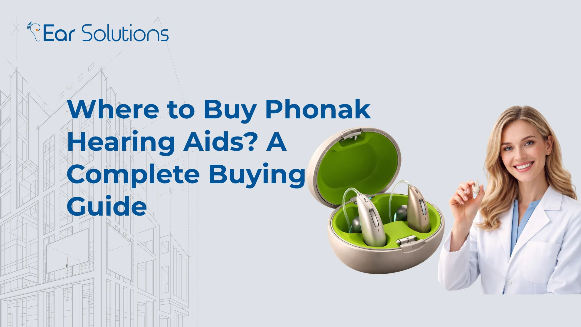 Where to Buy Phonak Hearing Aids A Complete Buying Guide