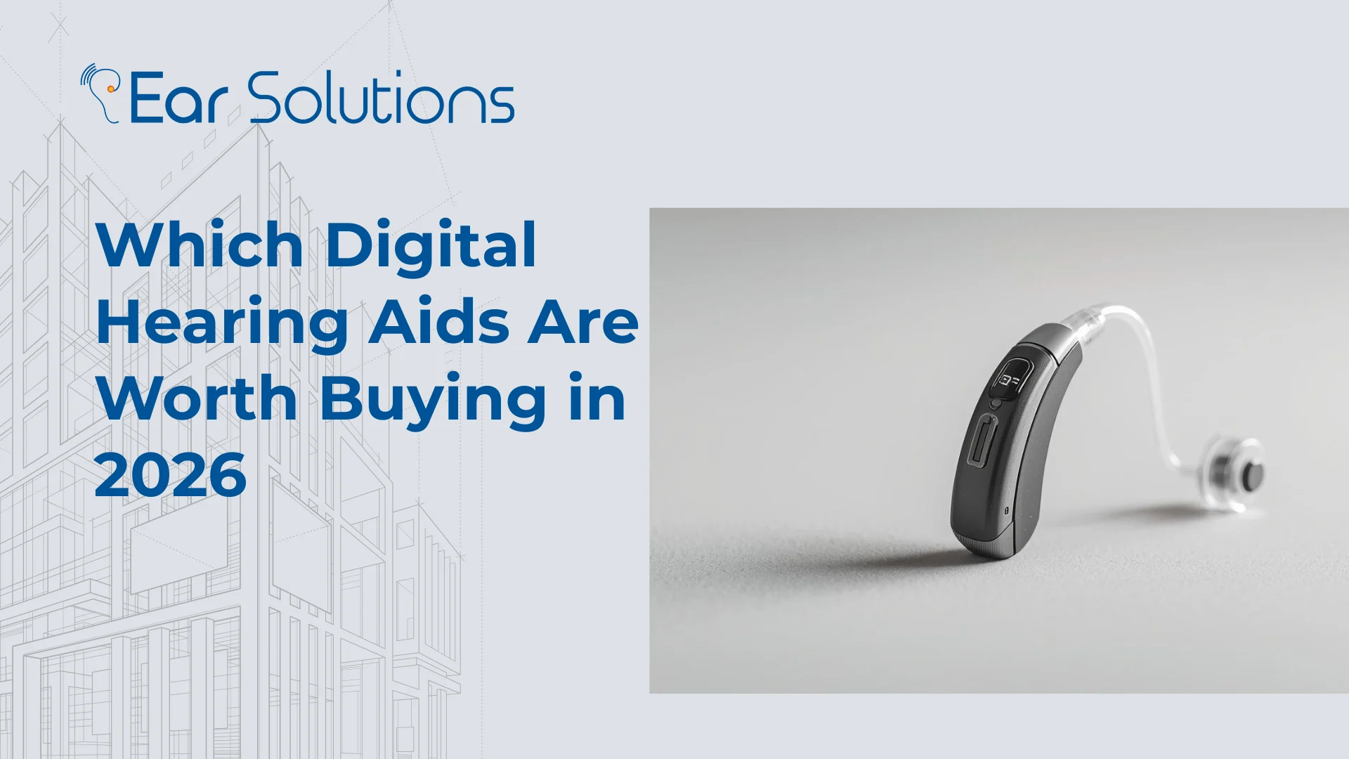 Which Digital Hearing Aids Are Worth Buying (1)