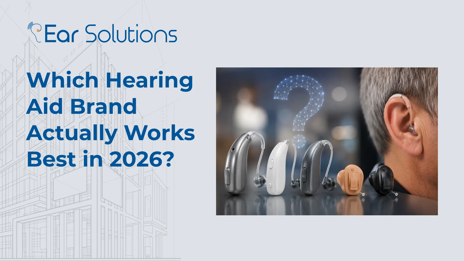 Which Hearing Aid Brand Actually Works Best