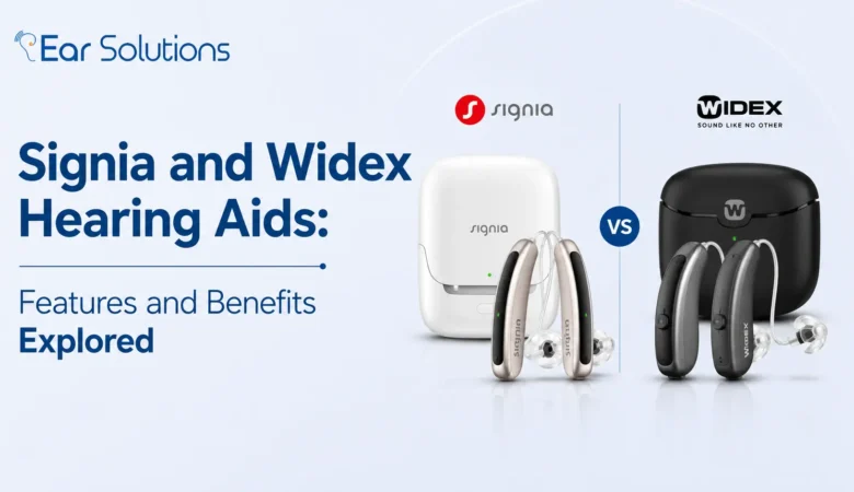 Signia and Widex Hearing Aids: Features and Benefits Explored