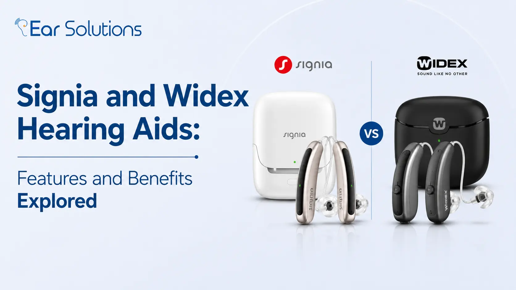 Signia and Widex Hearing Aids Features and Benefits Explored