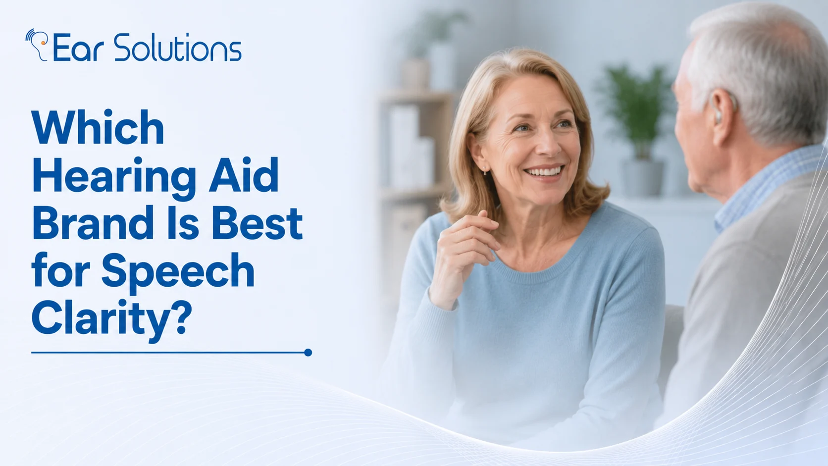 Which Hearing Aid Brand Is Best for Speech Clarity