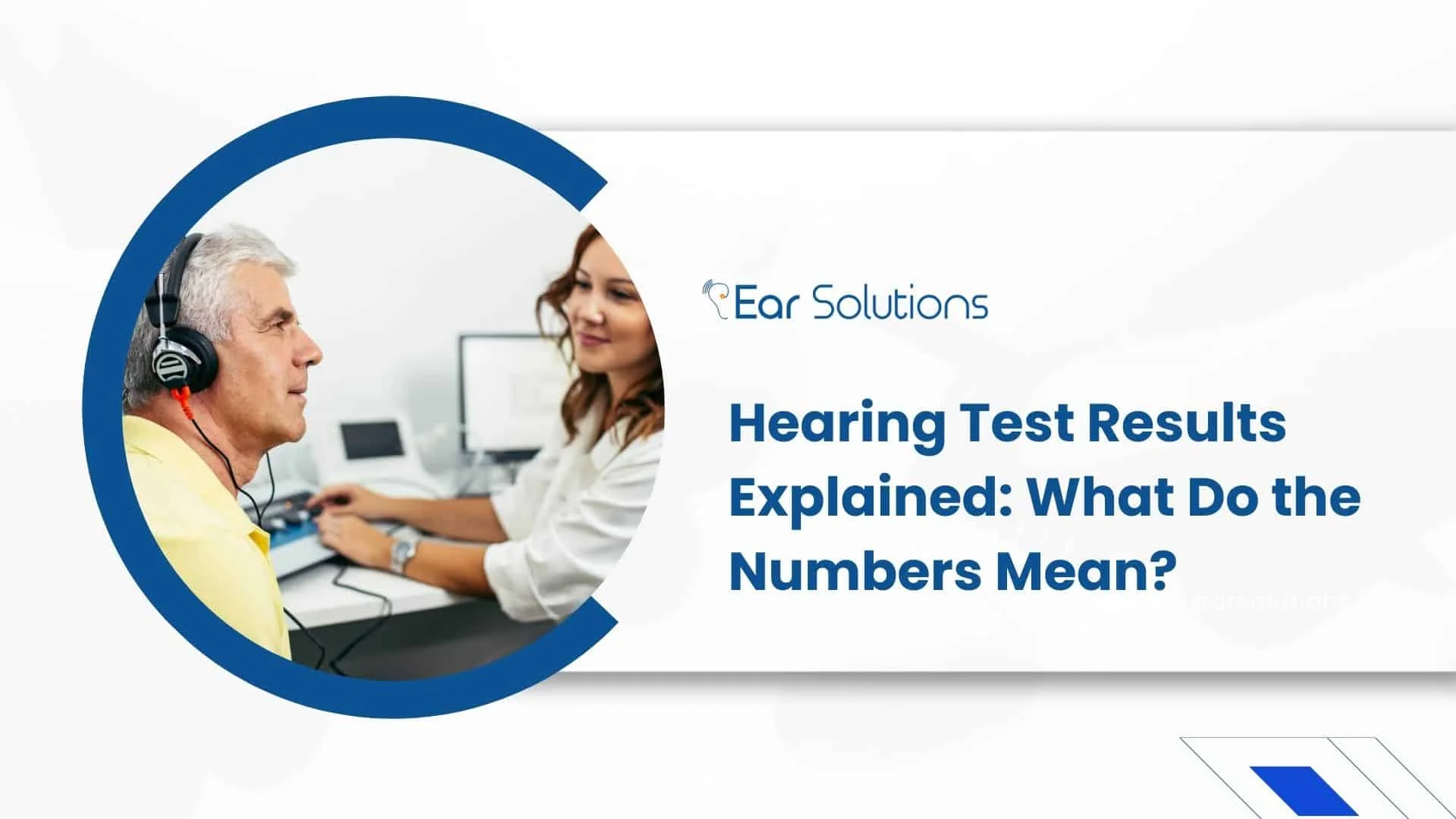 Hearing Test Results Explained What Do the Numbers Mean