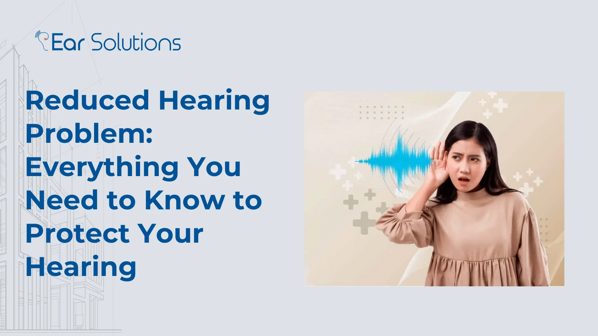 Reduced Hearing Problem