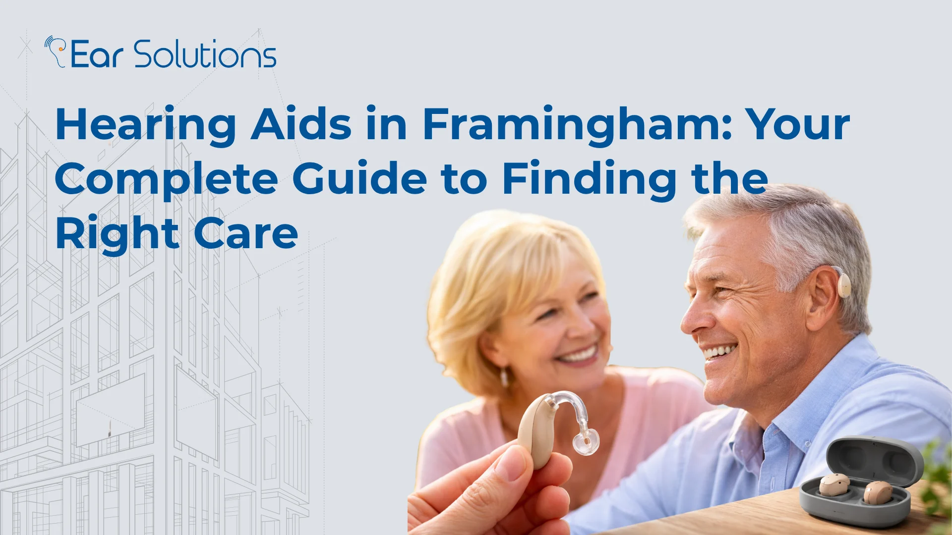 Hearing Aids in Framingham Your Complete Guide to Finding the Right Care